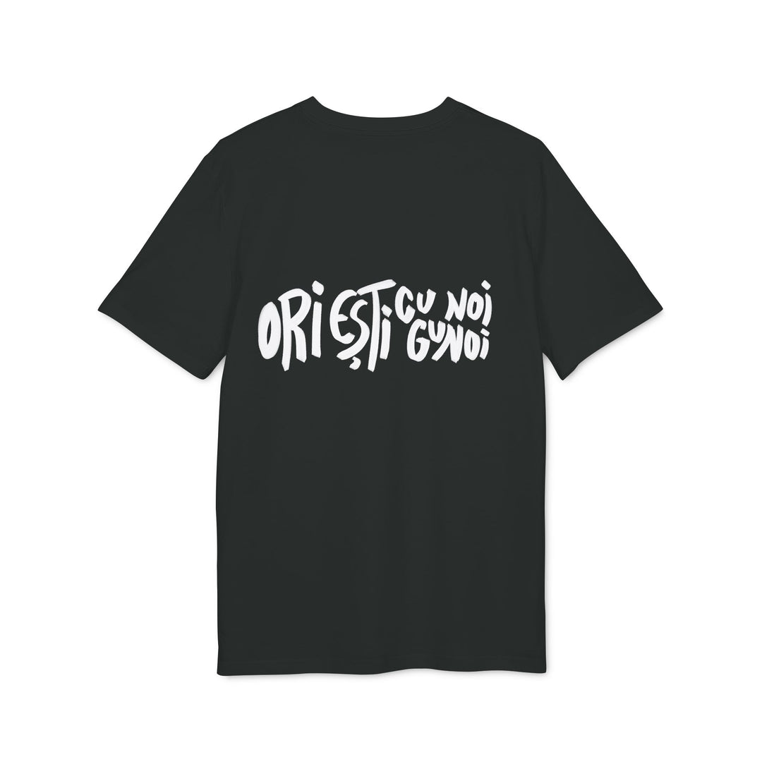 Tricou — Ori ești cu noi, ori ești gunoi