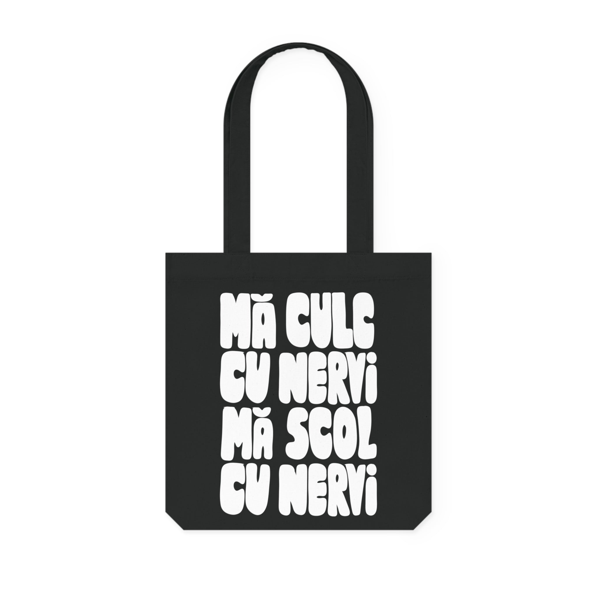 Tote Bag — Mă culc cu nervi, mă scol cu nervi - Memorabil