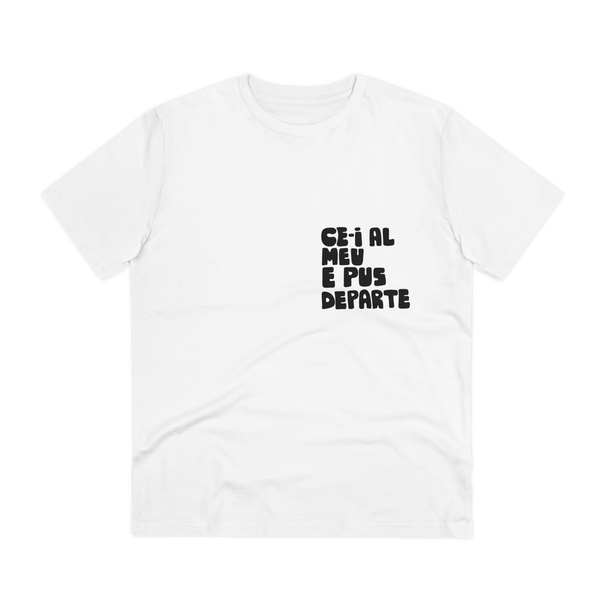 Tricou — Ce-i al meu e pus departe - Memorabil