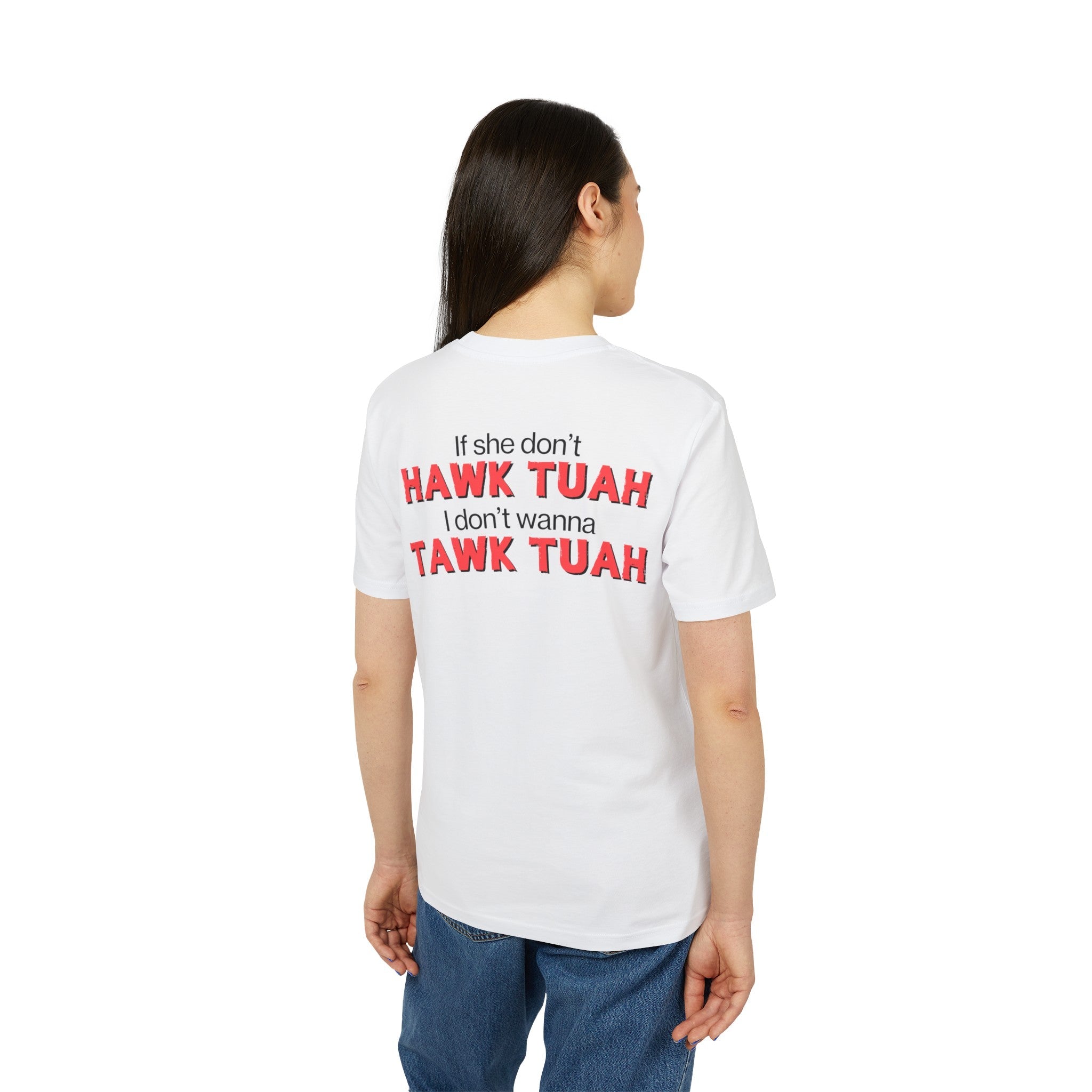 Tricou — Hawk Tuah - Memorabil