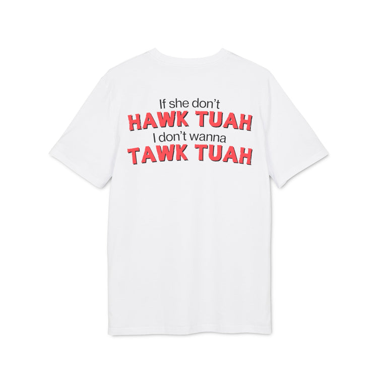 Tricou — Hawk Tuah - Memorabil