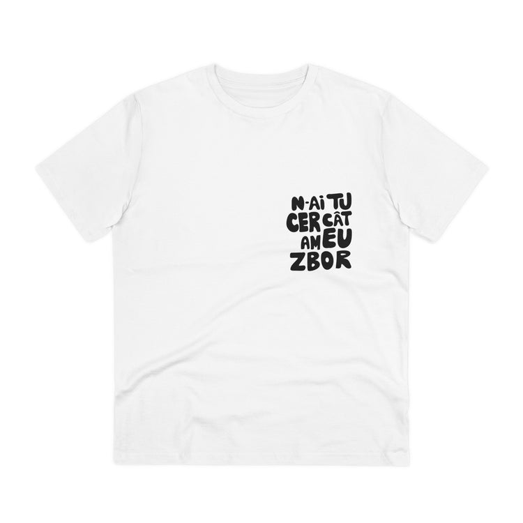 Tricou — N-ai tu cer - cât am eu zbor - Memorabil