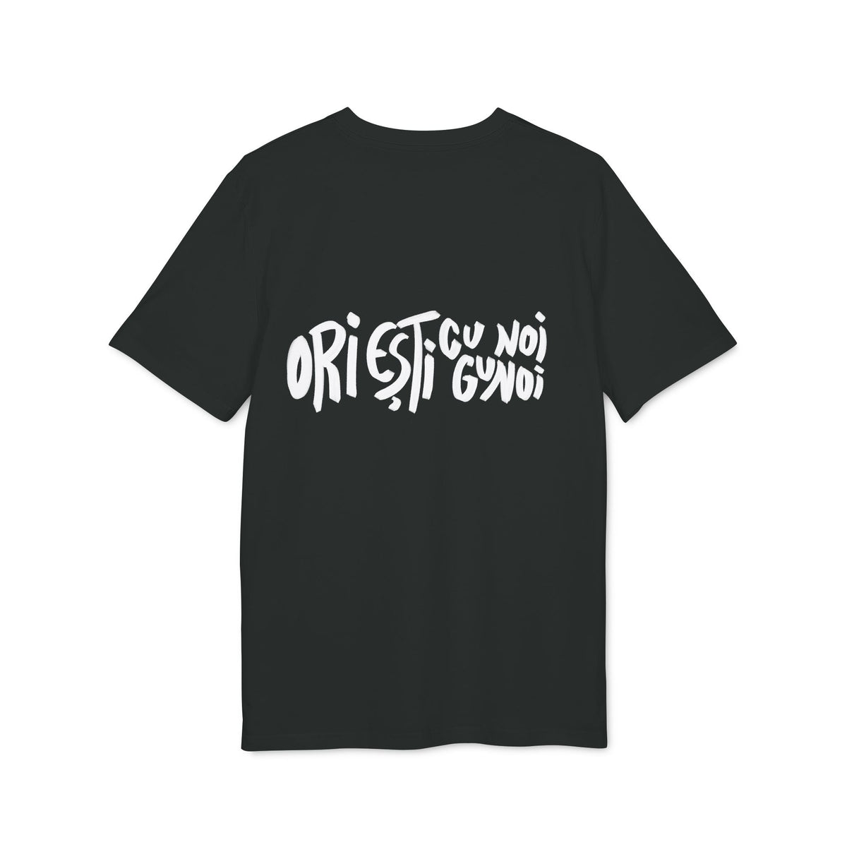 Tricou — Ori ești cu noi, ori ești gunoi - Memorabil